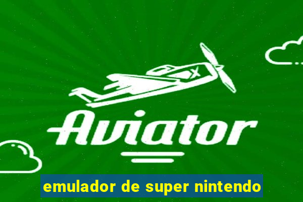 emulador de super nintendo